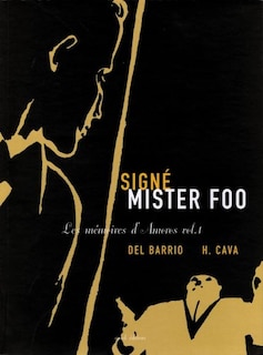 Couverture_Les mémoires d'Amoros, Vol. 1. Signé Mister Foo
