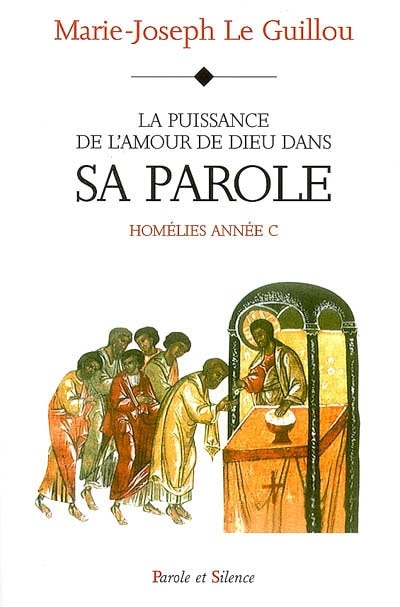 Front cover_La puissance de l'amour de Dieu dans sa parole : homélies année C
