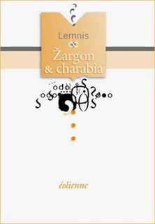Zargon & charabia