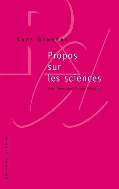 Couverture_Propos sur les sciences : entretiens avec Yanick Villedieu