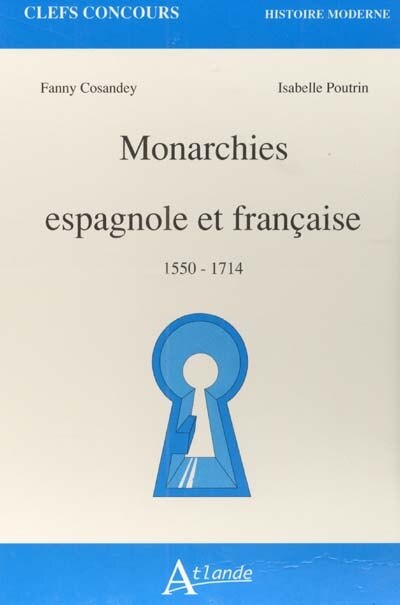 Couverture_Monarchies espagnole et française