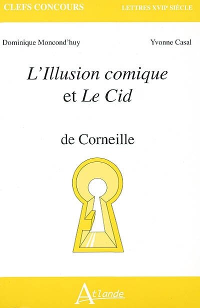 Front cover_L' Illusion comique et Le Cid de Corneille