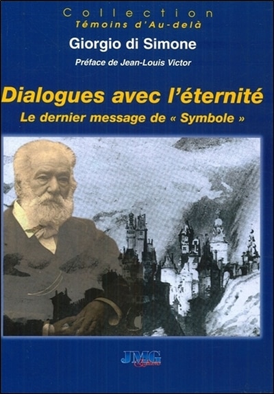 Couverture_Dialogues avec l'&eacute;ternit&eacute; : le dernier message de Symbole