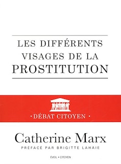 Les différents visages de la prostitution: essai