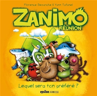 Zanimo Réunion: lequel sera ton préféré ?