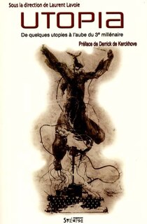 Couverture_Utopia : de quelques utopies actuelles à l'aube du 3e millénaire