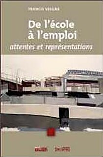 Front cover_De l'école à l'emploi : attentes et représentations