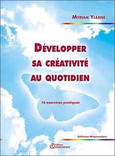 Front cover_D&eacute;velopper sa cr&eacute;ativit&eacute; au quotidien