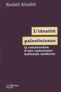 Front cover_L'identité palestinienne : la construction d'une conscience nationale moderne