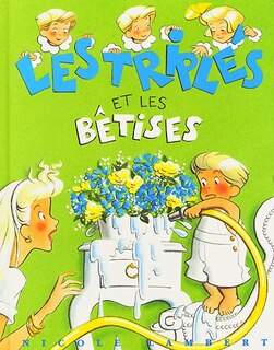 Front cover_Les Triplés et les bêtises