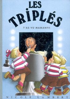 Couverture_Les triplés, Vol. 11. T'as vu maman !!