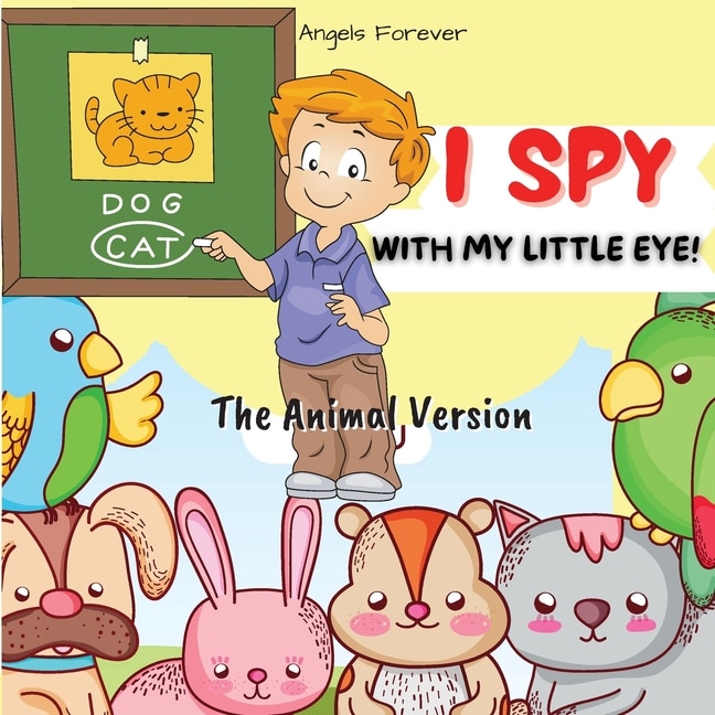 Front cover_I Spy Animals For Kids-the Animal Version