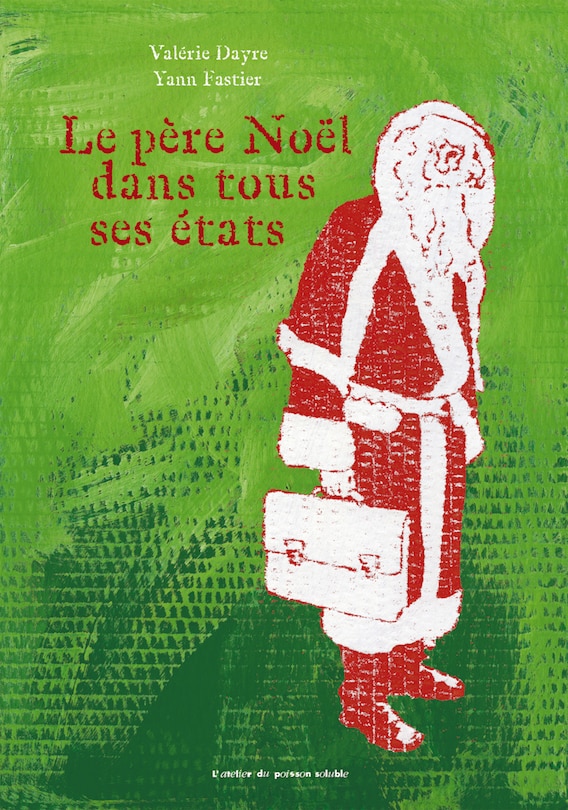 Le Père Noël dans tous ses états