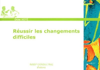 Front cover_Réussir les changements difficiles