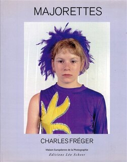 Couverture_Majorettes : exposition, Paris, Maison européenne de la photographie, 22 janv.-10 mars 2002