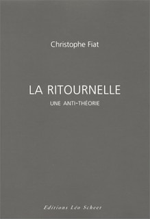 Couverture_La ritournelle : une anti-théorie