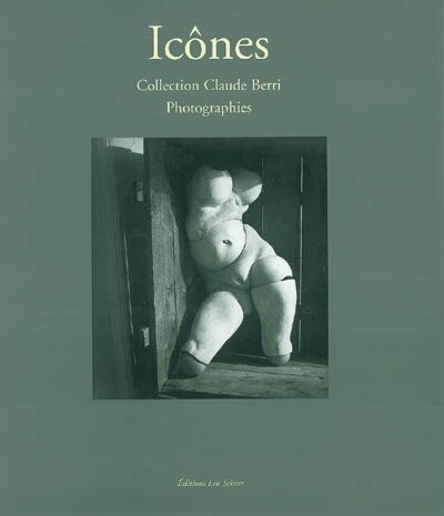 Couverture_Icônes : photographies de la collection Claude Berri