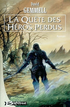 La quête des héros perdus