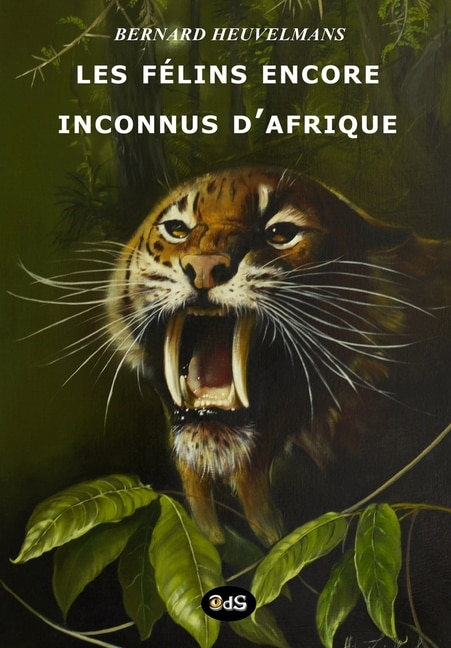 Front cover_Les F&eacute;lins Encore Inconnus d'Afrique