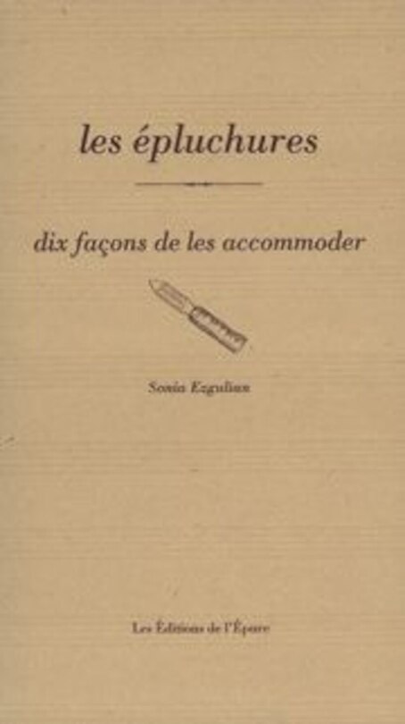 Front cover_Les épluchures, dix façons de les accommoder