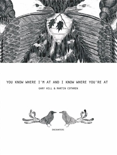 Couverture_Gary Hill & Martin Cothren: You Know Where I'm At And I Know Where You're At