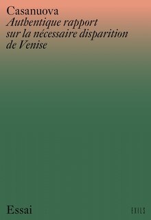 Front cover_Authentique rapport sur la nécessaire disparition de Venise