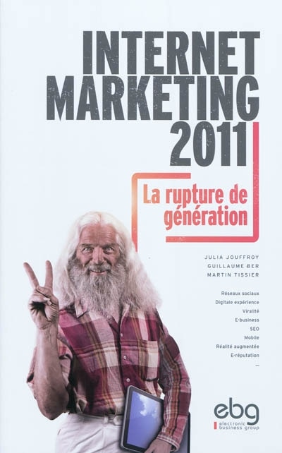 Couverture_Internet marketing 2011 : la rupture de génération