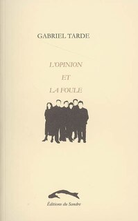 Couverture_L' opinion et la foule