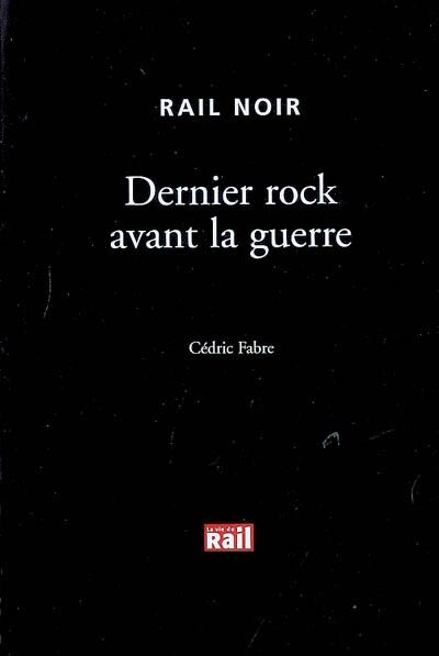 Couverture_Dernier rock avant la guerre