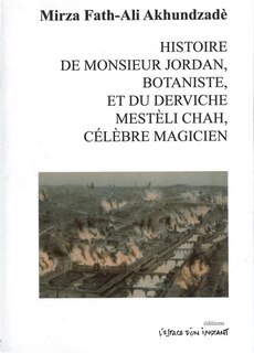 Front cover_Histoire de monsieur Jordan, botaniste, et du derviche Mestèli Chah, célèbre magicien (1850)