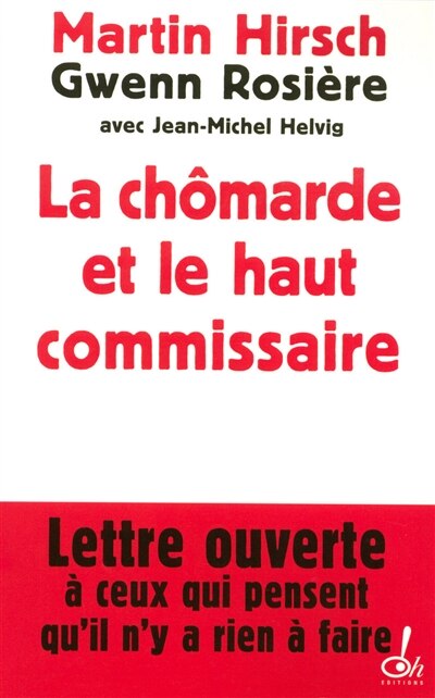 Front cover_La ch&ocirc;marde et le haut commissaire