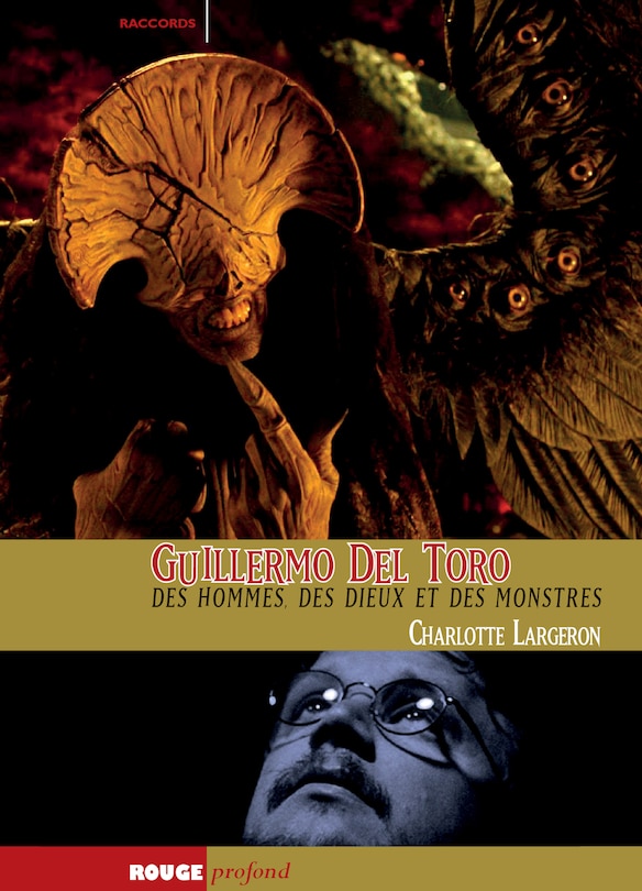 Couverture_Guillermo del Toro : des hommes, des dieux et des monstres