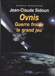 Front cover_Ovnis, guerre froide : le grand jeu