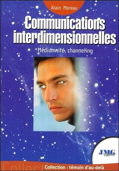 Front cover_Communications interdimensionnelles : contacts avec les mondes de lumière