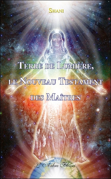 Couverture_Terre de lumière, le Nouveau Testament des maîtres