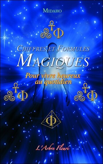 Front cover_Chiffres et formules magiques : pour vivre heureux au quotidien