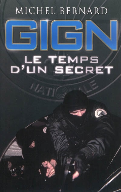 Front cover_GIGN : le temps d'un secret