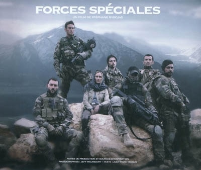 Front cover_Forces spéciales, un film de Stéphane Rybojad : notes de production et sources d'inspiration