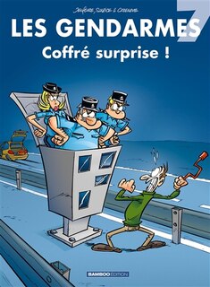 Couverture_Les gendarmes, Vol. 7. Coffré surprise !