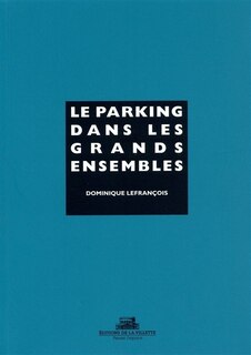 Front cover_Le parking dans les grands ensembles