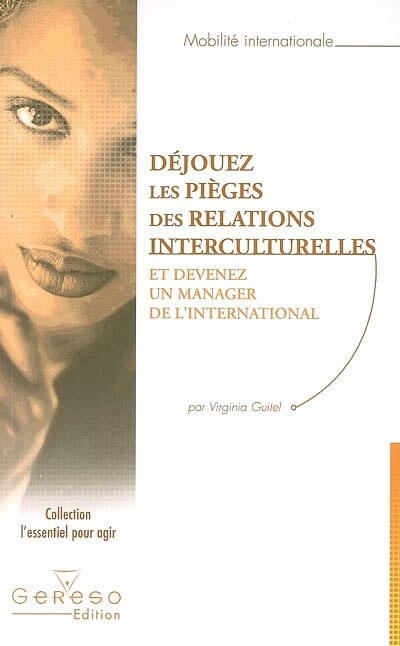 Front cover_Déjouez les pièges des relations interculturelles : et devenez un manager de l'international