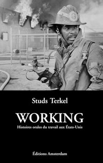 Working: histoires orales du travail aux Etats-Unis