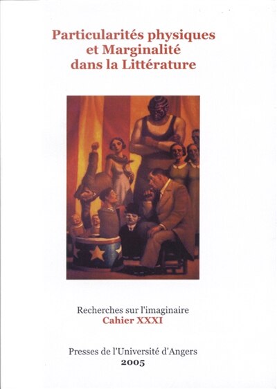 Front cover_Recherches sur l'imaginaire, n°31. Particularités physiques et marginalité dans la littérature