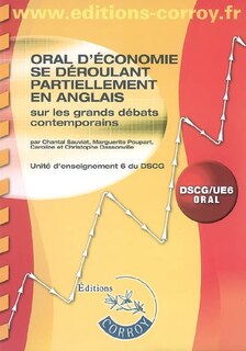 Couverture_Oral d'économie se déroulant partiellement en anglais, sur les grands débats contemporains : unité d'enseignement 6 du DSCG, avec CD