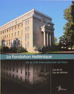 Couverture_La Fondation hellénique de la Cité internationale de Paris