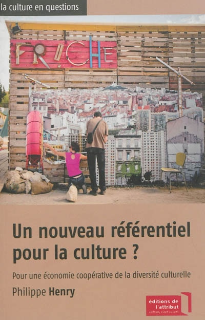 Front cover_Un nouveau référentiel pour la culture ?