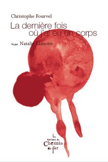 Front cover_La dernière fois où j'ai eu un corps