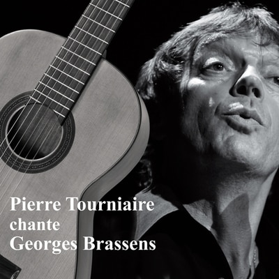 Front cover_Pierre tourniaire chante georges brassens