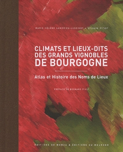 Couverture_Climats et lieux-dits des grands vignobles de Bourgogne