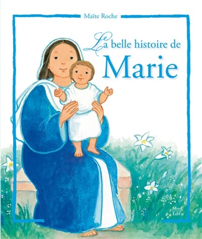 Front cover_La plus belle histoire de Marie